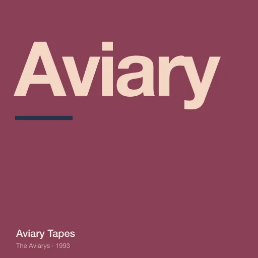 Aviary Tapes by The Aviarys (1993) — cover