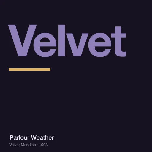 Parlour Weather by Velvet Meridian (1998) — cover
